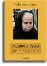 Mamma Rosa, qui êtes-vous?