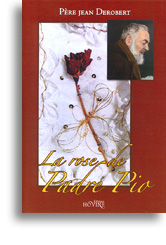 La Rose de Padre Pio