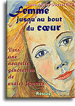 Femme jusqu'au bout du coeur