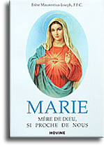 Marie, Mère de Dieu, si proche de nous