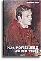 Père Popielusko, qui êtes-vous?