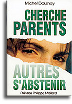 Cherche parents... autres s'abstenir