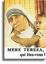 Mère Teresa, qui êtes-vous?