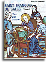 Saint François de Sales (tome 2)