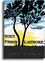 Voici venir l'aurore