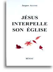 Jésus interpelle son Eglise