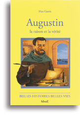 Augustin - La raison et la vérité