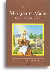 Marguerite-Marie - L'Amour du Coeur de Jésus