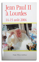 Jean Paul II à Lourdes