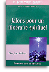 Jalons pour un itinéraire spirituel