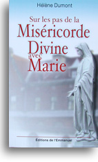 Sur les pas de la Miséricorde Divine avec Marie