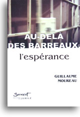 Au-delà des barreaux, l'espérance