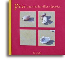 Prier pour les familles séparées