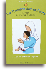 Le Rosaire des enfants (Mystères joyeux)