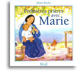 Premières prières avec Marie