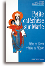 Petite catéchèse sur Marie