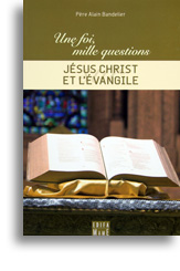 Jésus Christ et l'Evangile