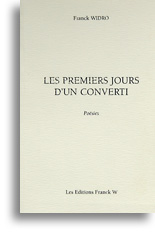 Les premiers jours d'un converti