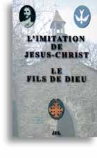 L'Imitation de Jésus-Christ, le Fils de Dieu