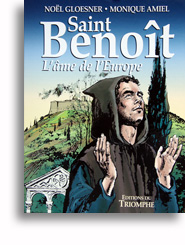 Saint Benoît, l'âme de l'Europe