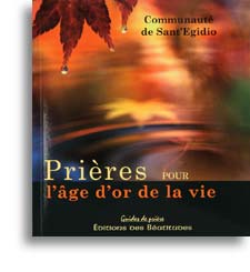 Prières pour l'âge d'or de la vie