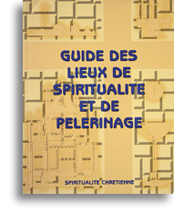 Guide des lieux de spiritualité et de pèlerinage