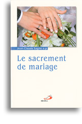 Le sacrement de mariage