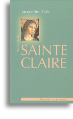 Petite vie de sainte Claire