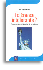 Tolérance intolérante ?