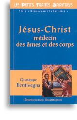 Jésus-Christ médecin des âmes et des corps