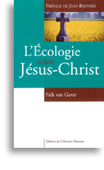 L'Ecologie selon Jésus-Christ