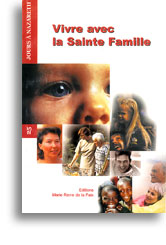 Vivre avec la Sainte Famille