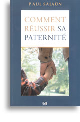 Comment réussir sa paternité