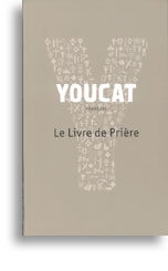 YOUCAT Français - Le Livre de Prière