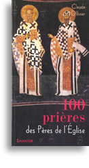 100 prières des Pères de l'Eglise