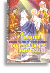 Rosaire médité selon les enseignements du Père James Manjackal