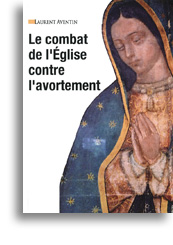 Le combat de l'Église contre l'avortement