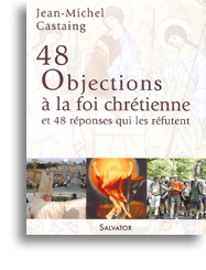 48 objections à la foi chrétienne