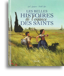 Les belles histoires de l'enfance des saints