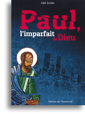 Paul, l'imparfait de Dieu