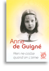 Anne de Guigné - Rien ne coûte quand on L'aime