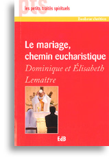 Le mariage, chemin eucharistique 