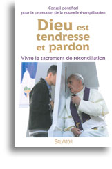 Dieu est tendresse et pardon