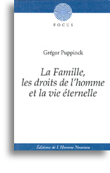 La Famille, les droits de l'homme et la vie éternelle