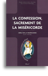 La confession, sacrement de la Miséricorde