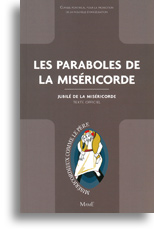 Les paraboles de la Miséricorde