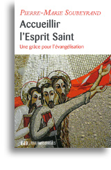 Accueillir l'Esprit Saint 