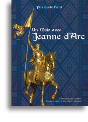 Un mois avec sainte Jeanne d'Arc
