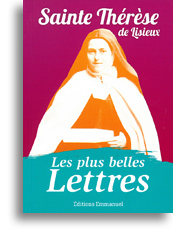 Les plus belles lettres de Thérèse de Lisieux