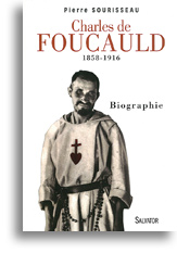 Charles de Foucauld 1858-1916